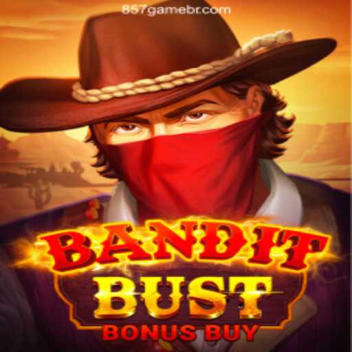 Explore the Thrills of BanditBustBonusBuy: The Ultimate Gaming Experience at 857.game Oficial