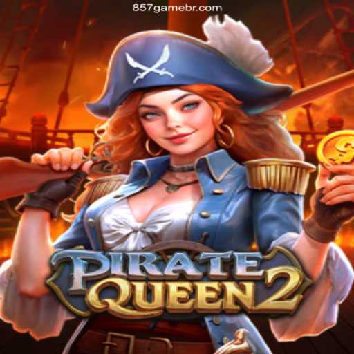 PirateQueen2: A Treasure Trove Experience at 857.game Oficial